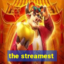 the streamest